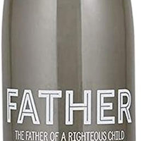 Inspirational Father Proverbs 23:24 Reusable Water Bottle with Stainless Steel Bottom and Lid, 24 Ounce