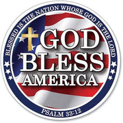 God Bless America Psalm 33:12 Scripture "Blessed is the Nation Whose God is the Lord" 6" Round Flexible Auto Car Magnet Decal Religious Gift