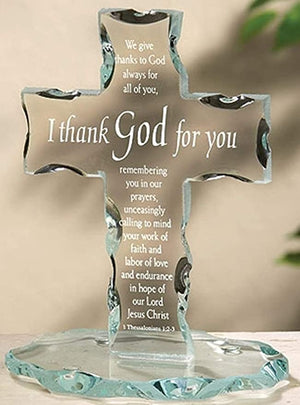 I Thank God for You Standing Cross, 7 1/8 Inch Glass