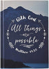 Inspirational With God All Things Are Possible Hard Cover Journal, 6 1/4 Inch